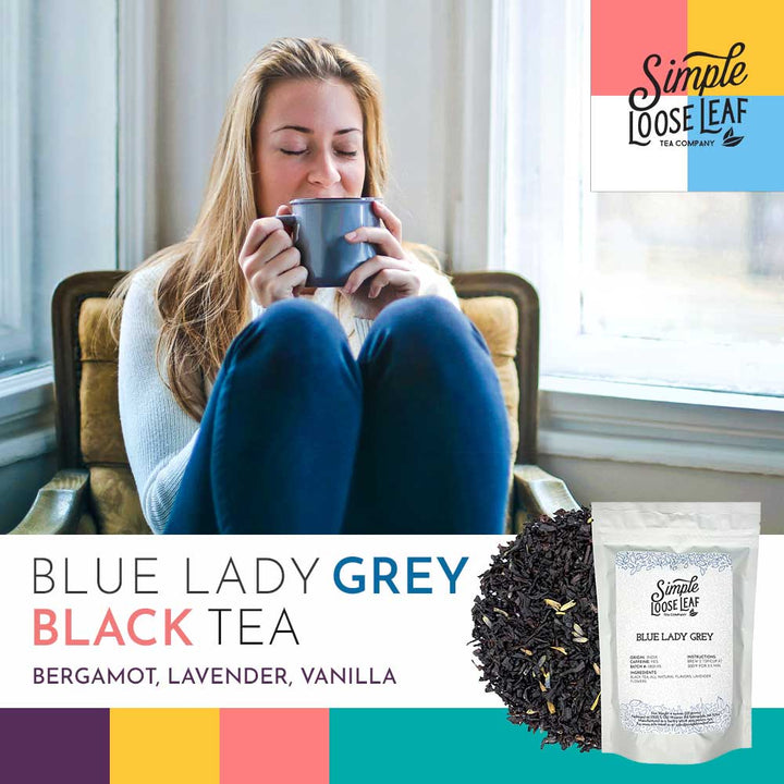 Blue Lady Grey Tea - Vanilla Lavender Earl Grey - High Caffeine